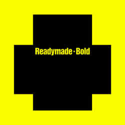 Ready Made - Bold | F Communications (F 138 DLP)