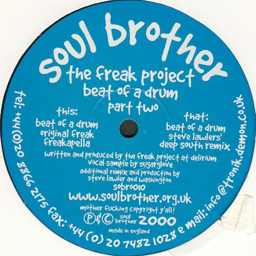 Freak Project - Beat Of A Drum (Part Two) | Soul Brother (sobro010)