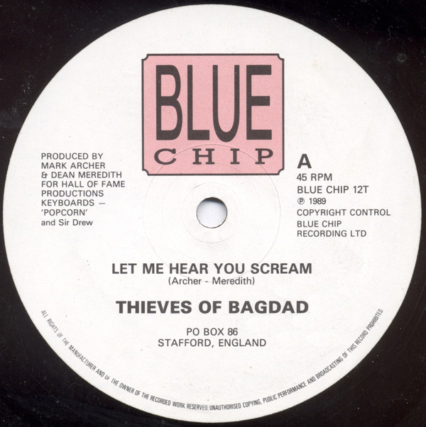 Thieves Of Bagdad / M.A.D.M. - Acid House / Let Me Hear You Scream | Blue Chip (BLUE CHIP 12T)