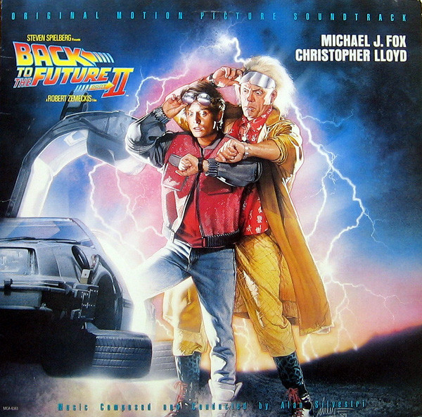 Back To The Future II - Music From The Motion Picture Soundtrack