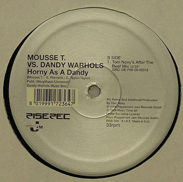 Mousse T. & The Dandy Warhols - Horny As A Dandy | Rise (RISE 335) - 2 Mousse T. & The Dandy Warhols - Horny As A Dandy | Rise (RISE 335) - 2