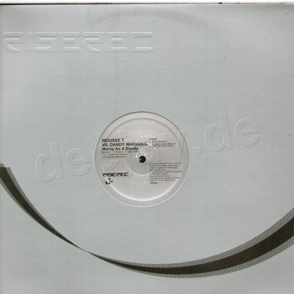 Mousse T. & The Dandy Warhols - Horny As A Dandy | Rise (RISE 335) - 3 Mousse T. & The Dandy Warhols - Horny As A Dandy | Rise (RISE 335) - 3