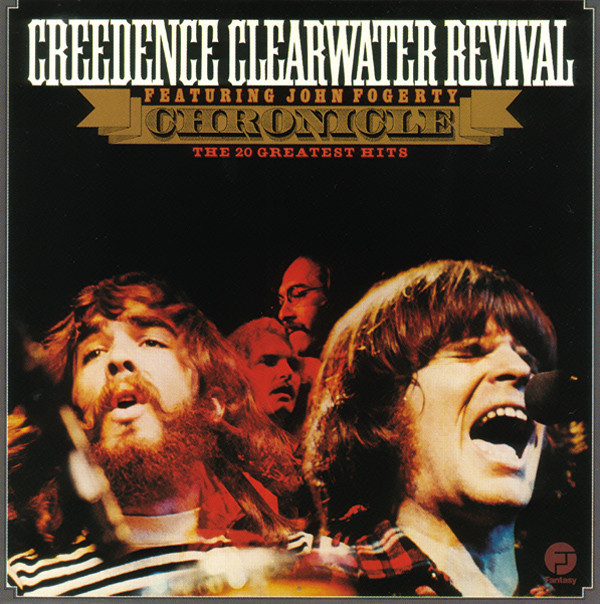Creedence Clearwater Revival Featuring John Fogerty - Chronicle - The 20 Greatest Hits | Fantasy (CCR-2) - main