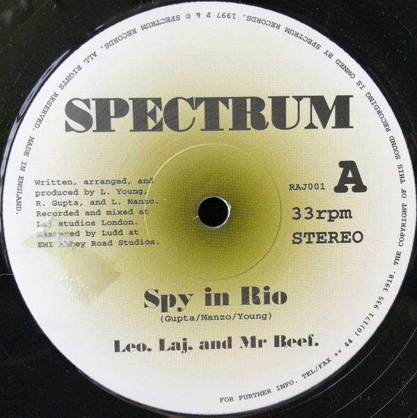 Leo , Laj & Mr Beef - Spy In Rio | Spectrum Records (RAJ001)