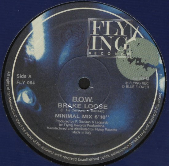 B.O.W. - Brake Loose | Flying Records (FLY 064) - main B.O.W. - Brake Loose | Flying Records (FLY 064) - main