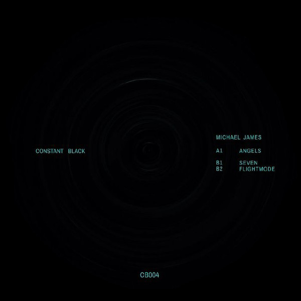 Michael James - Angels | Constant Black (CB004) - 2