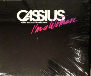 Cassius And Jocelyn Brown - I'm A Woman | Astralwerks (ASW 38831-1) - main Cassius And Jocelyn Brown - I'm A Woman | Astralwerks (ASW 38831-1) - main