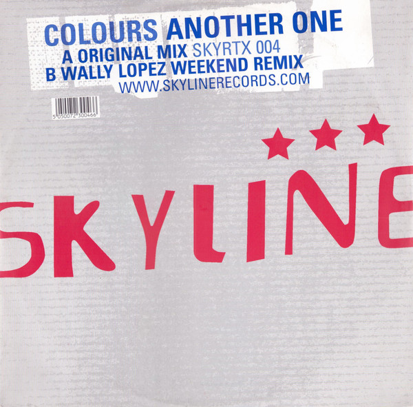 Colours - Another One | Skyline Records (SKYRTX 004)