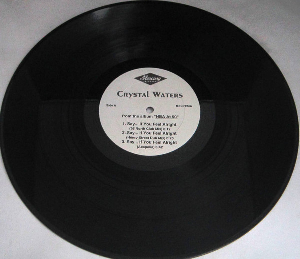 Crystal Waters - Say... If You Feel Alright | Mercury (MELP124) - 3