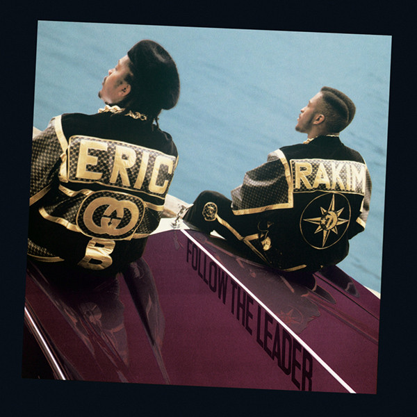 Eric B. & Rakim - Follow The Leader | UNI Records (UNI-3)