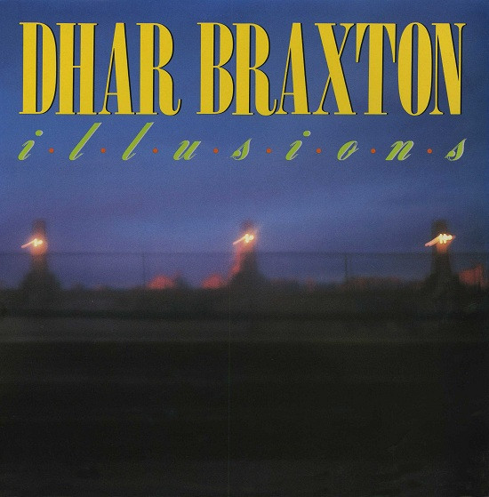 Dhar Braxton - Illusions | Sleeping Bag Records (SLX-30)