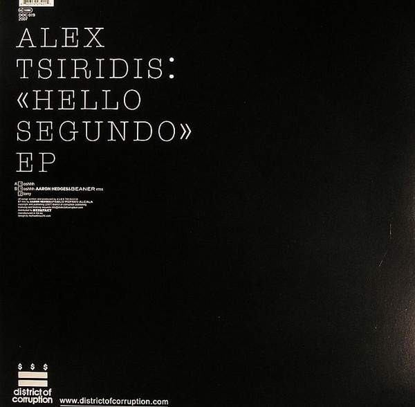 Alex Tsiridis - Hello Segundo EP | District Of Corruption (DOC 019) - 2 Alex Tsiridis - Hello Segundo EP | District Of Corruption (DOC 019) - 2