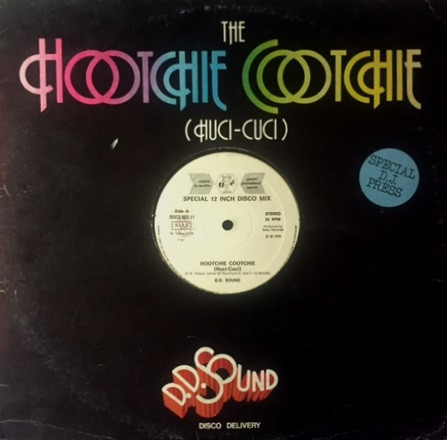 D.D. Sound - The Hootchie Cootchie (Huci-Cuci) | Baby Records (DISCO MIX 11)
