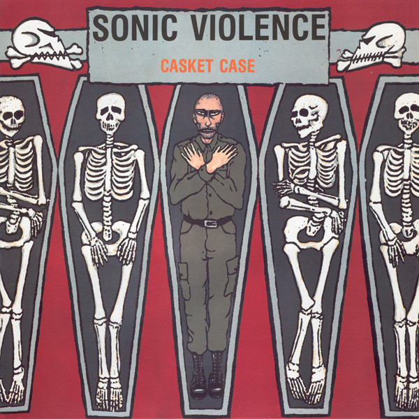 Sonic Violence - Casket Case | Peaceville (VILE 23)