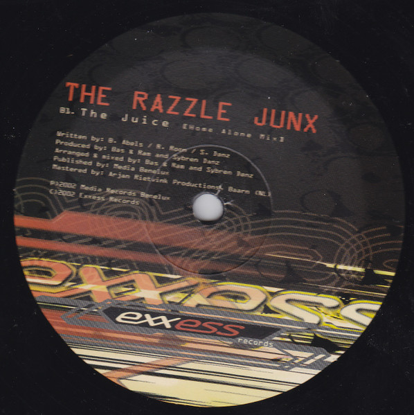 The Razzle Junx - The Juice | Exxess Records (XS 1020906) - 2