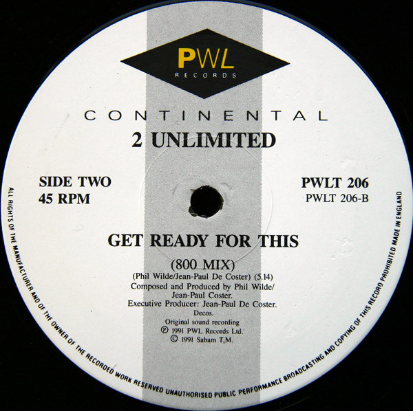 2 Unlimited - Get Ready For This | PWL Continental (pwlt 206) - 4