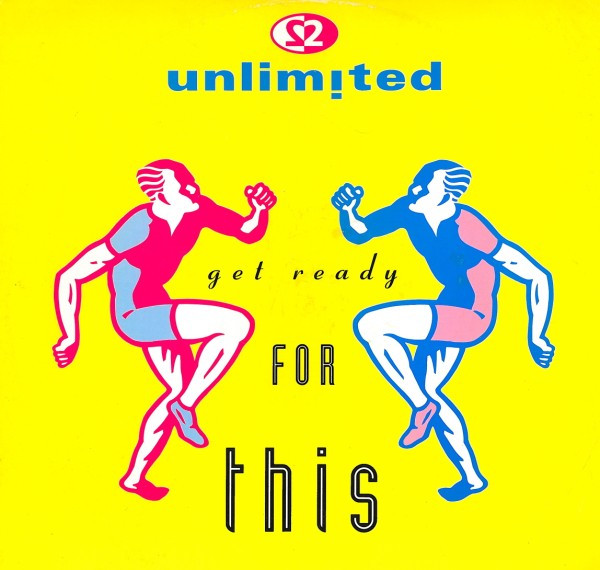 2 Unlimited - Get Ready For This | PWL Continental (pwlt 206) - main
