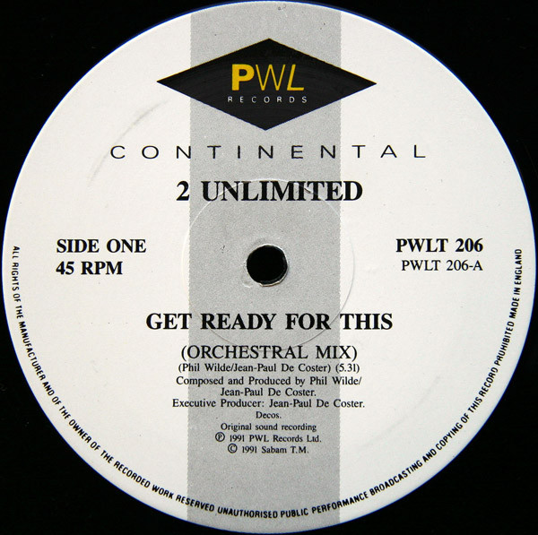 2 Unlimited - Get Ready For This | PWL Continental (pwlt 206) - 3