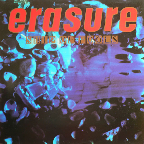 Erasure - Ship Of Fools | Mute (12 mute 74)