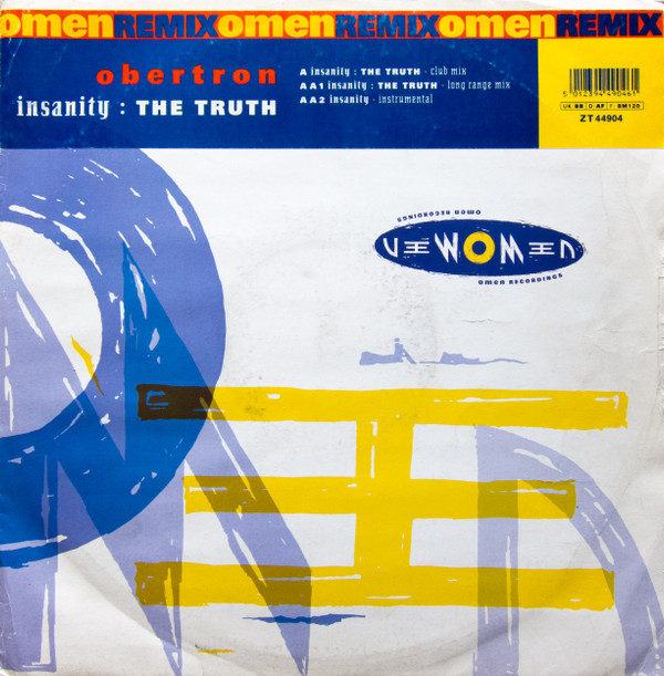 Obertron - Insanity: The Truth | Omen Recordings (ZT44904)
