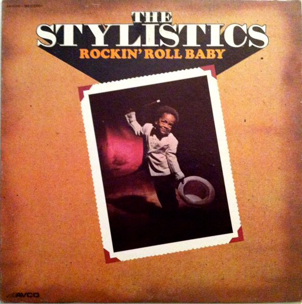 The Stylistics - Rockin' Roll Baby | Avco (AV-11010-598)