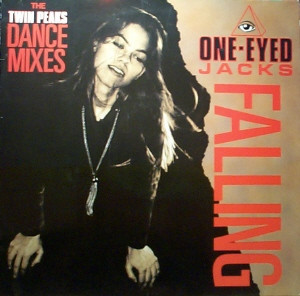 One-Eyed Jacks - Falling (The Twin Peaks Dance Mixes) | Ariola (614 183) - main One-Eyed Jacks - Falling (The Twin Peaks Dance Mixes) | Ariola (614 183) - main