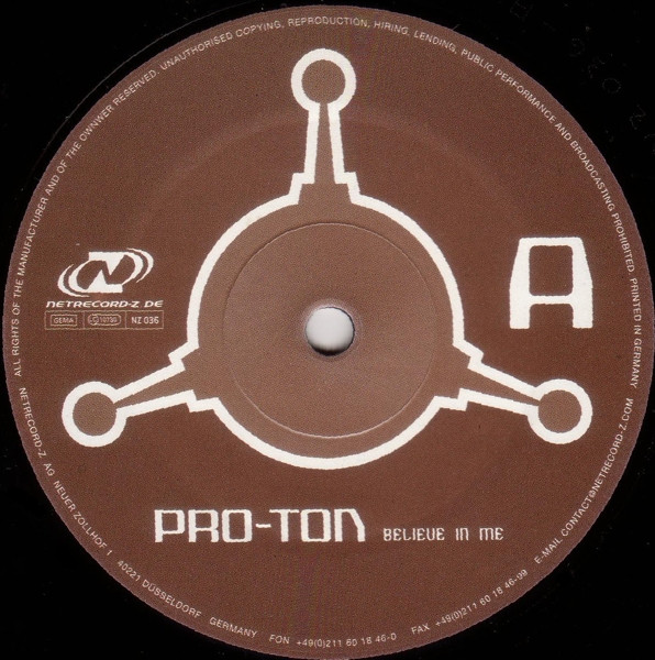 Pro-Ton - Believe In Me | Netrecord-Z (NZ 036)