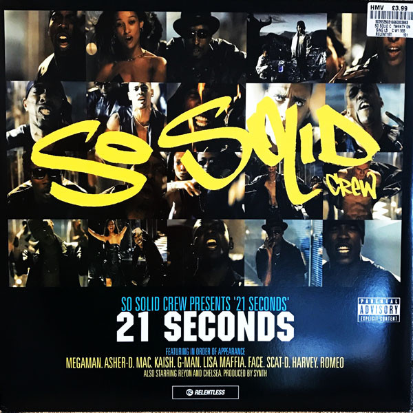 So Solid Crew - 21 Seconds | Relentless Records (RELENT16T)