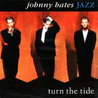 Johnny Hates Jazz - Turn The Tide | Virgin (VST 1205)