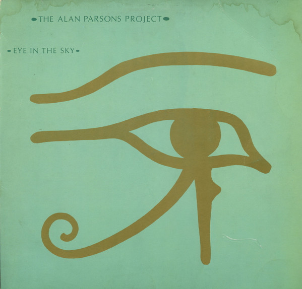 The Alan Parsons Project - Eye In The Sky | Arista (204 666) - main The Alan Parsons Project - Eye In The Sky | Arista (204 666) - main