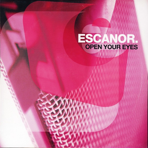 Escanor - Open Your Eyes | Tonfabrik (74321 93048 1) - main