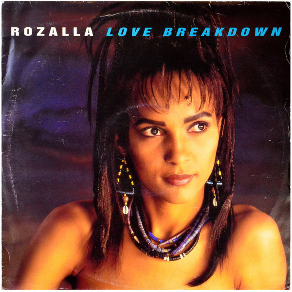 Rozalla - Love Breakdown | Pulse-8 Records (12 LOSE 25) - main
