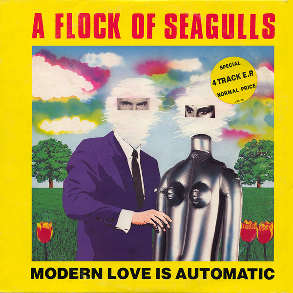 A Flock Of Seagulls - Modern Love Is Automatic | Jive (JIVE T 8)