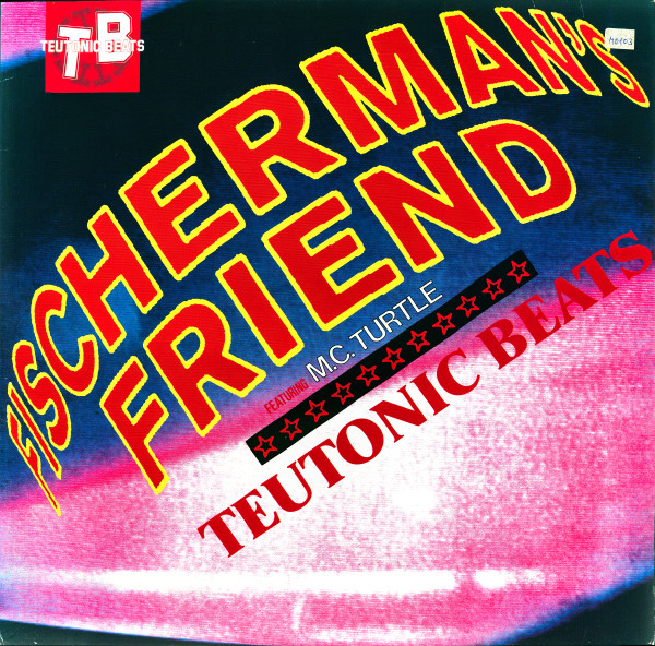Fischerman's Friend Featuring M.C. Turtle - Teutonic Beats | Teutonic Beats (TB 001)