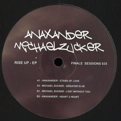 Anaxander  &  Michael Zucker - Rise Up - EP | Finale Sessions (FINALE SESSIONS 035)