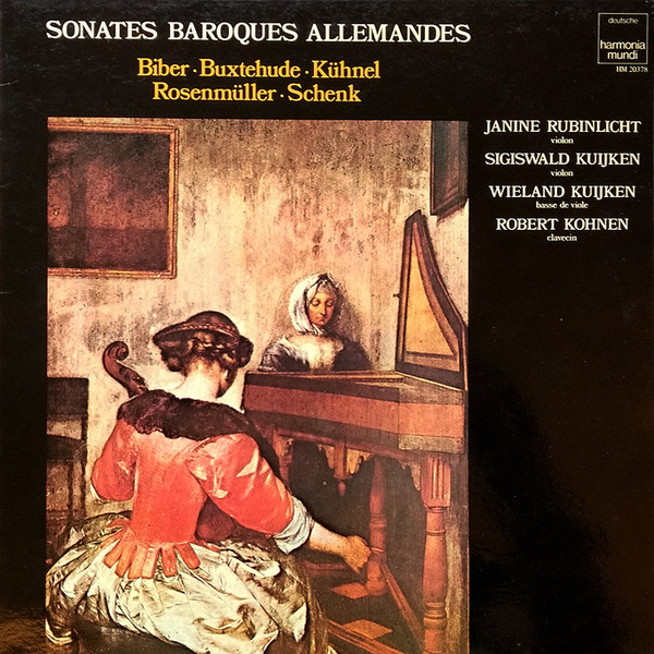 Janine Rubinlicht , Sigiswald Kuijken , Wieland Kuijken , Robert Kohnen - Sonates Baroques Allemandes | Deutsche Harmonia Mundi (HM 20378)
