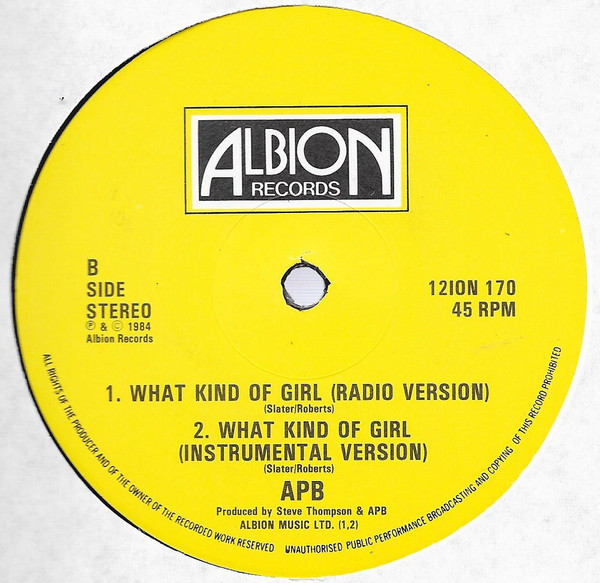 Apb - What Kind Of Girl? | Albion Records (12 ION 170) - 3 Apb - What Kind Of Girl? | Albion Records (12 ION 170) - 3