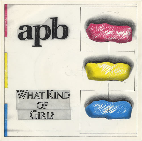 Apb - What Kind Of Girl? | Albion Records (12 ION 170) - main Apb - What Kind Of Girl? | Albion Records (12 ION 170) - main