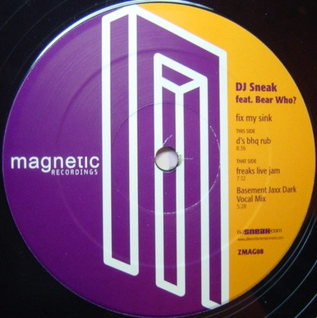 DJ Sneak Feat. DJ Bear Who ? - Fix My Sink | Magnetic Recordings (ZMAG08) - 3