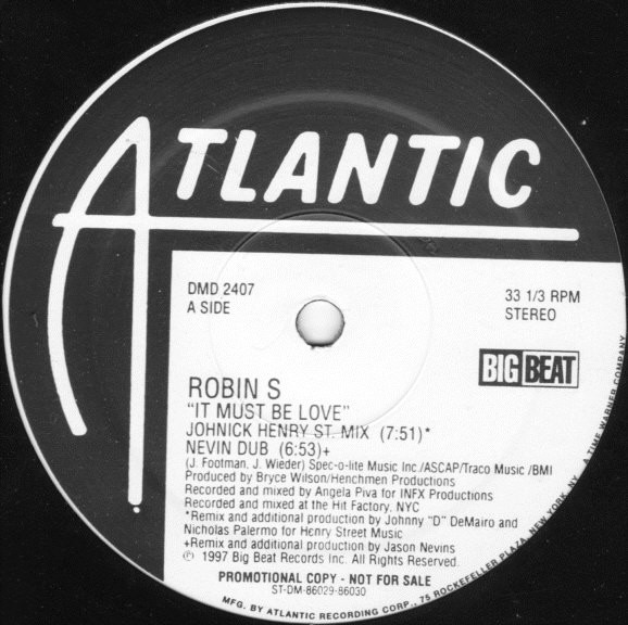 Robin S. - It Must Be Love | Atlantic (DMD 2407) - main Robin S. - It Must Be Love | Atlantic (DMD 2407) - main