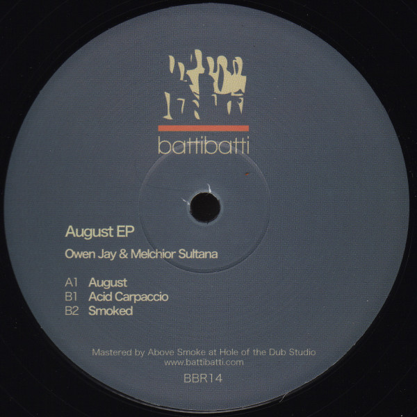 Owen Jay & Melchior Sultana - August EP | Batti Batti (BBR14) - main
