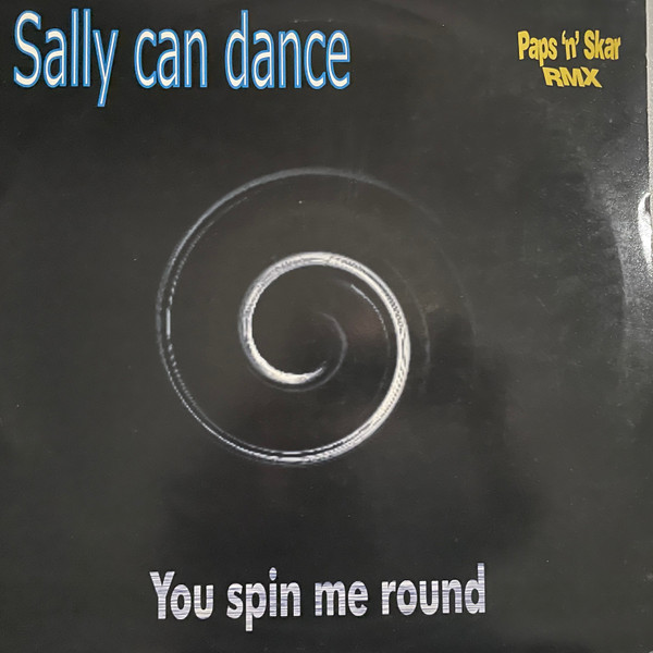 Sally Can Dance - You Spin Me Round | Major Records (MR 30-00) - main Sally Can Dance - You Spin Me Round | Major Records (MR 30-00) - main