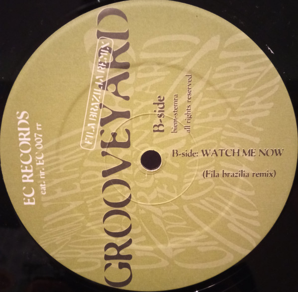 Grooveyard - Watch Me Now | EC Records (EC 007 RR) - 4 Grooveyard - Watch Me Now | EC Records (EC 007 RR) - 4