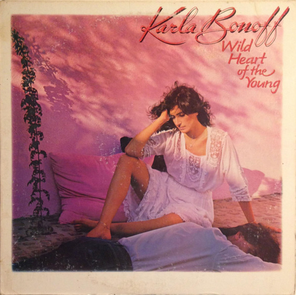 Karla Bonoff - Wild Heart Of The Young | Columbia (FC 37444)