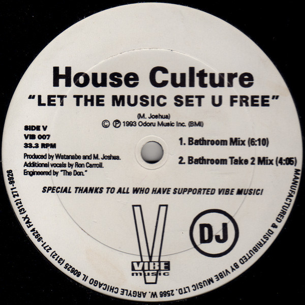 House Culture - Let The Music Set U Free / N-My-Soul | Vibe Music (VIB 007)