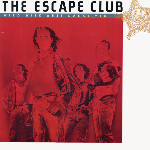 The Escape Club - Wild, Wild West | WEA (U 7928 T)