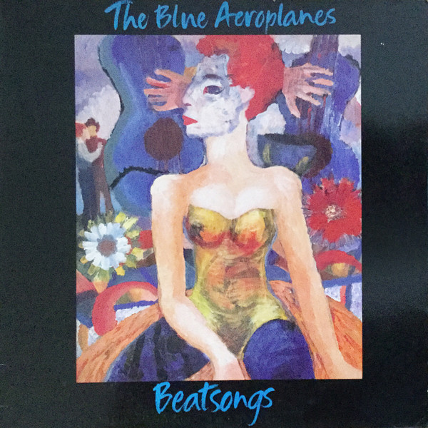 The Blue Aeroplanes - Beatsongs | Ensign (CHEN 21)