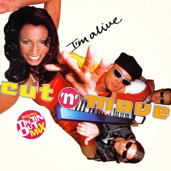 Cut 'N' Move - I'm Alive | EMI United Kingdom (12EM 375) - main Cut 'N' Move - I'm Alive | EMI United Kingdom (12EM 375) - main
