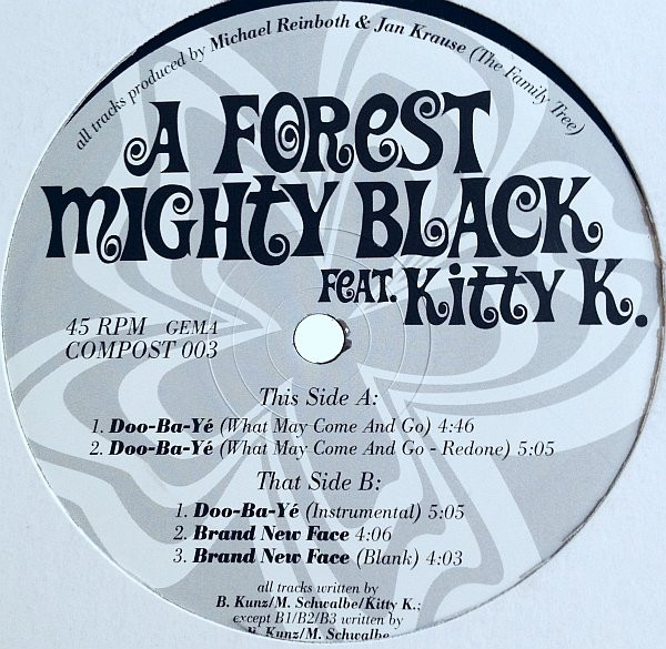 A Forest Mighty Black - Doo-Ba-Yé | Compost Records (COMPOST 003-1) - 2