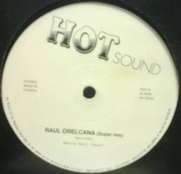 Raul Orelcana - Special Remix | Hot Sound (HS 3303)